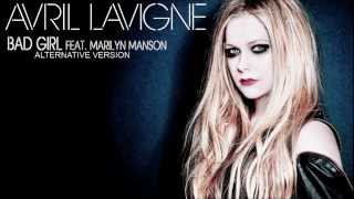 Avril Lavigne - Bad Girl Feat Marilyn Manson (Alternative Version)