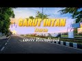 GARUT INTAN COVER BY RAMDHANI Lirik Popsunda Viral