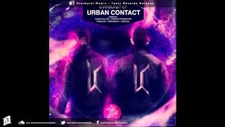 Urban Contact - Starburst (Insan3Lik3 Remix)