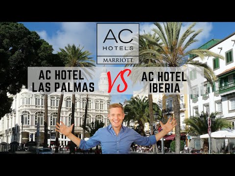 AC MARRIOTT LAS PALMAS GRAN CANARIA | WHICH HOTEL IS THE BEST? AC HOTEL LAS PALMAS & AC HOTEL IBERIA