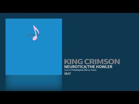 Videoclip de Neurotica/The Howler (Live in Philadelphia) — King Crimson