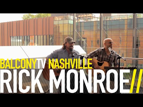 RICK MONROE - GREAT MINDS DRINK ALIKE (BalconyTV)
