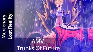 Dragon Ball Z - Tributo a Trunks del futuro -Mercenary - Lost Reality