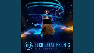 Such Great Heights