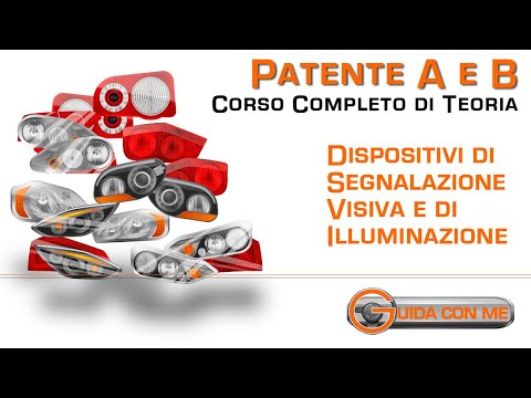 Dispositivi di illuminazione e segnalazione visiva: Luci del veicolo - Teoria patente B