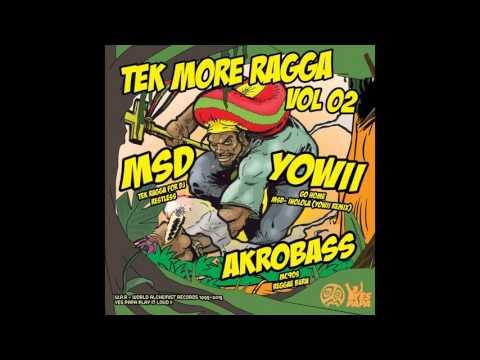 INOLOLA - MSD YOWII REMIX - TEK MORE RAGGA VOL2 - RAGGATEK