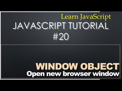 20 Javascript Tutorial Open New Browser Window Via Window Object
