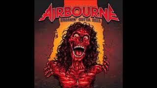 AIRBOURNE - It’s Never Too Loud For Me