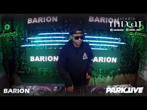 BARIØN - LlVE SET @PARKLIVE /@STUDIOMIXAR CWB