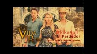 Enrique iglesias - El Perdedor ft. Marco Solis