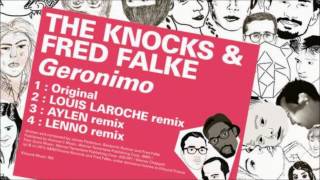The Knocks &amp; Fred Falke - Geronimo (Original Mix)