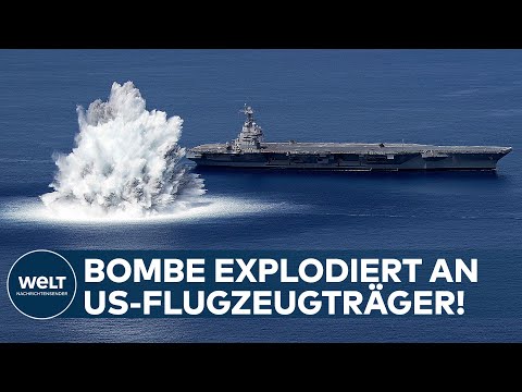 USS GERALD FORD: Gewaltige Unterwasserbombe! Flugzeugträger besteht  "Full Ship Shock Trials"