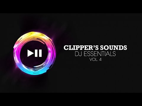 Clipper's Sounds DJ Essentials Vol. 4 (Official Minimix)