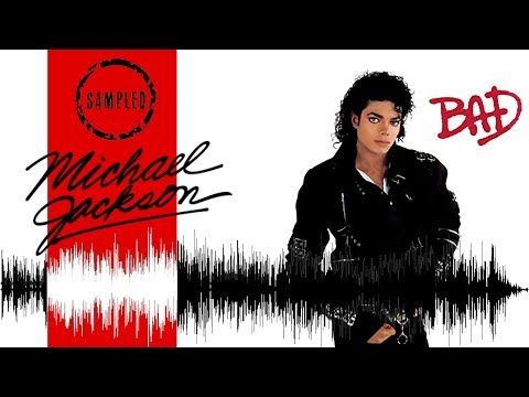 Who Sampled? Michael Jackson - Bad Edition
