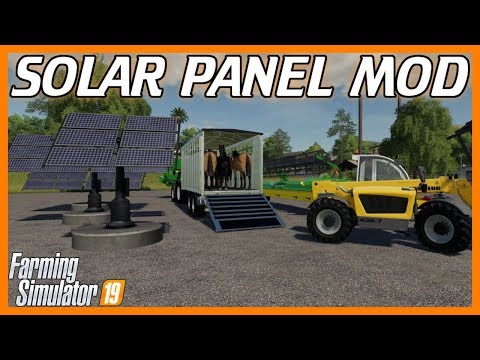 SOLAR PANELS ARE HERE! | New Mods For Farming Simulator 19