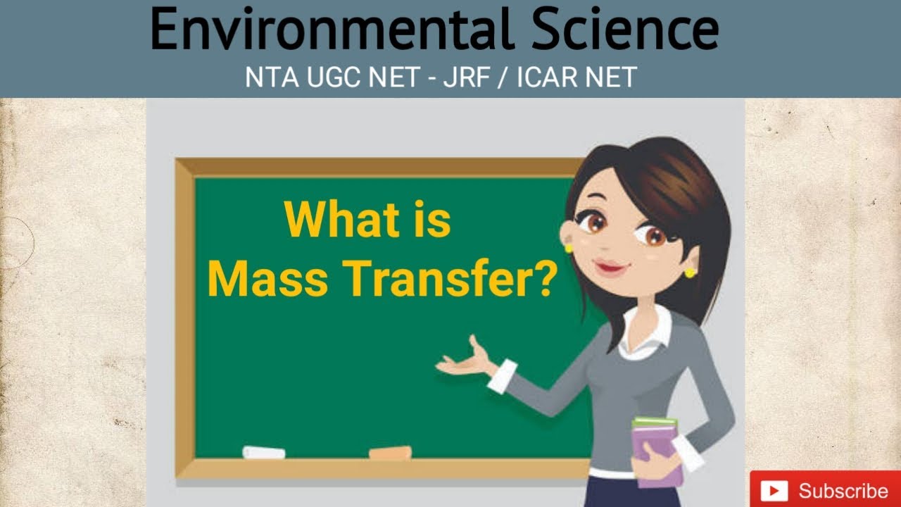 #evs4ntanet_2020 #Evs 4 nta net  Mass Transfer Process|| mass transfer in hindi || UGC NET EVS 2020