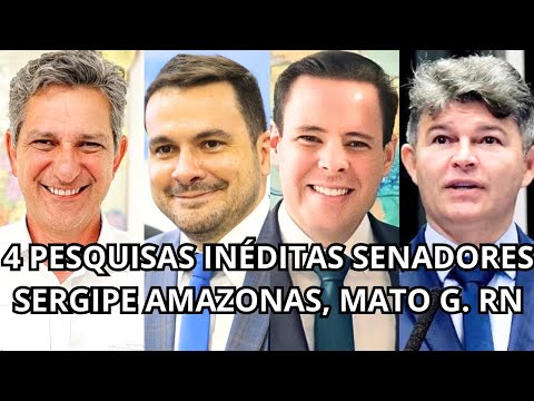 PESQUISAS PARA SENADORES NO AMAZONAS SERGIPE PARAÍBA E MATO GROSSO (ELEIÇÃO 2026)