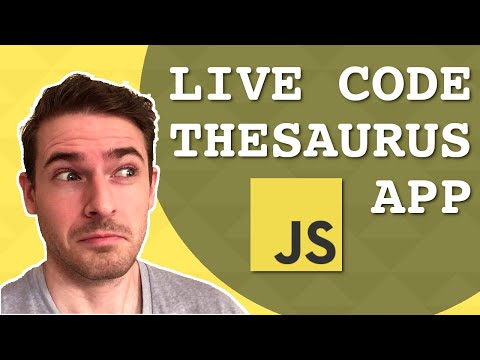 Live Coding A Thesaurus Web Page Html Css Javascript