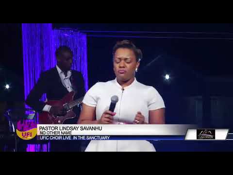 Lindsay Savanhu with UFIC CHOIR- NO OTHER NAME