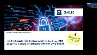 Webinar 'Unlocking CRA Security Controls: preparation for UNE Event'