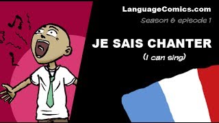 French Language Conversation  ~ S6e1 sing