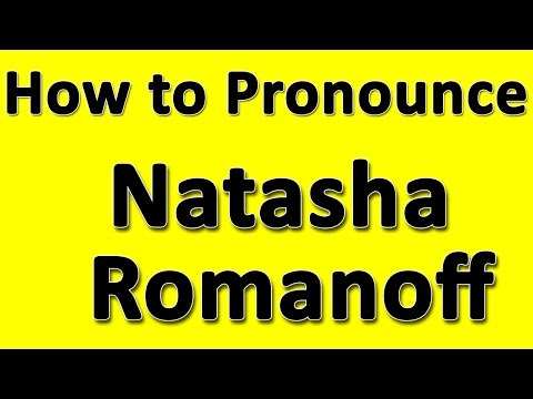 How to Pronounce Natasha Romanoff