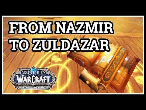 How to get From Nazmir to Zuldazar WoW Horde