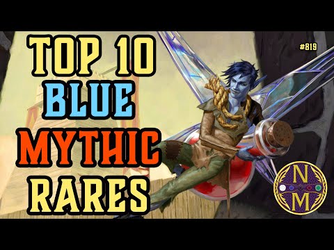 MTG TOP 10: The BEST Blue Mythic Rares | Magic: the Gathering