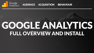 Google Analytics Tutorial for Beginners  (Detailed) - Use & Install