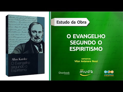 [81][KARDEC] ESE - Cap. 17 - Sede Perfeitos - Parte 04