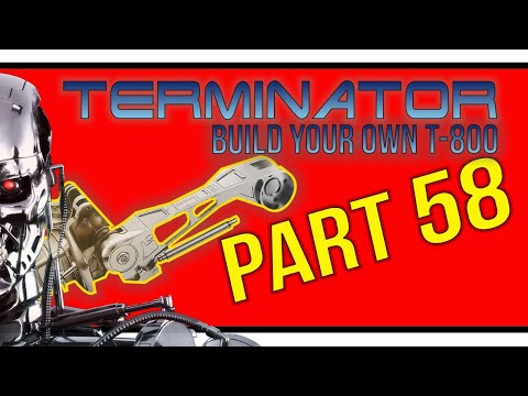 Build your Own Terminator Part 58  by Hachette
