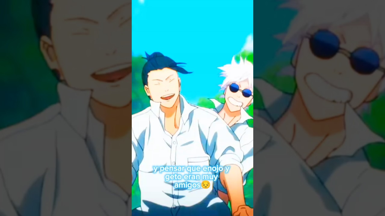 eran muy amigos pero el destino los separó 😔 #geto #gojo #amistad🥹🥹😔 #anime