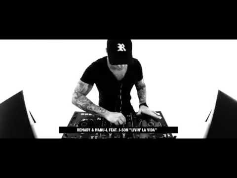 REMADY & MANU-L FEAT. J-SON "LIVIN' LA VIDA" OFFICIAL VIDEO