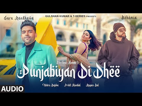Punjabiyan Di Dhee (Full Audio) — watch video