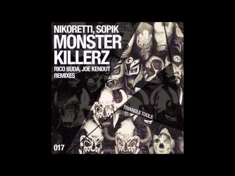 Nikoretti & Sopik - Monster Killerz (Rico Buda Remix) [Triangle Tools]
