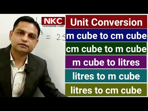 Unit Conversion - m cube to litres, litres to cm cube, m cube to cm cube and vice versa - Important