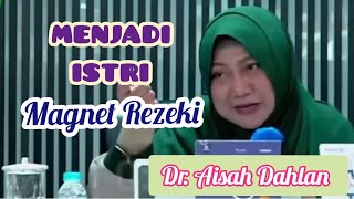 Download lagu menjadi istri magnet rezeki - Dr. Aisah Dahlan mp3