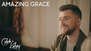 Amazing Grace | Caleb + Kelsey Cover