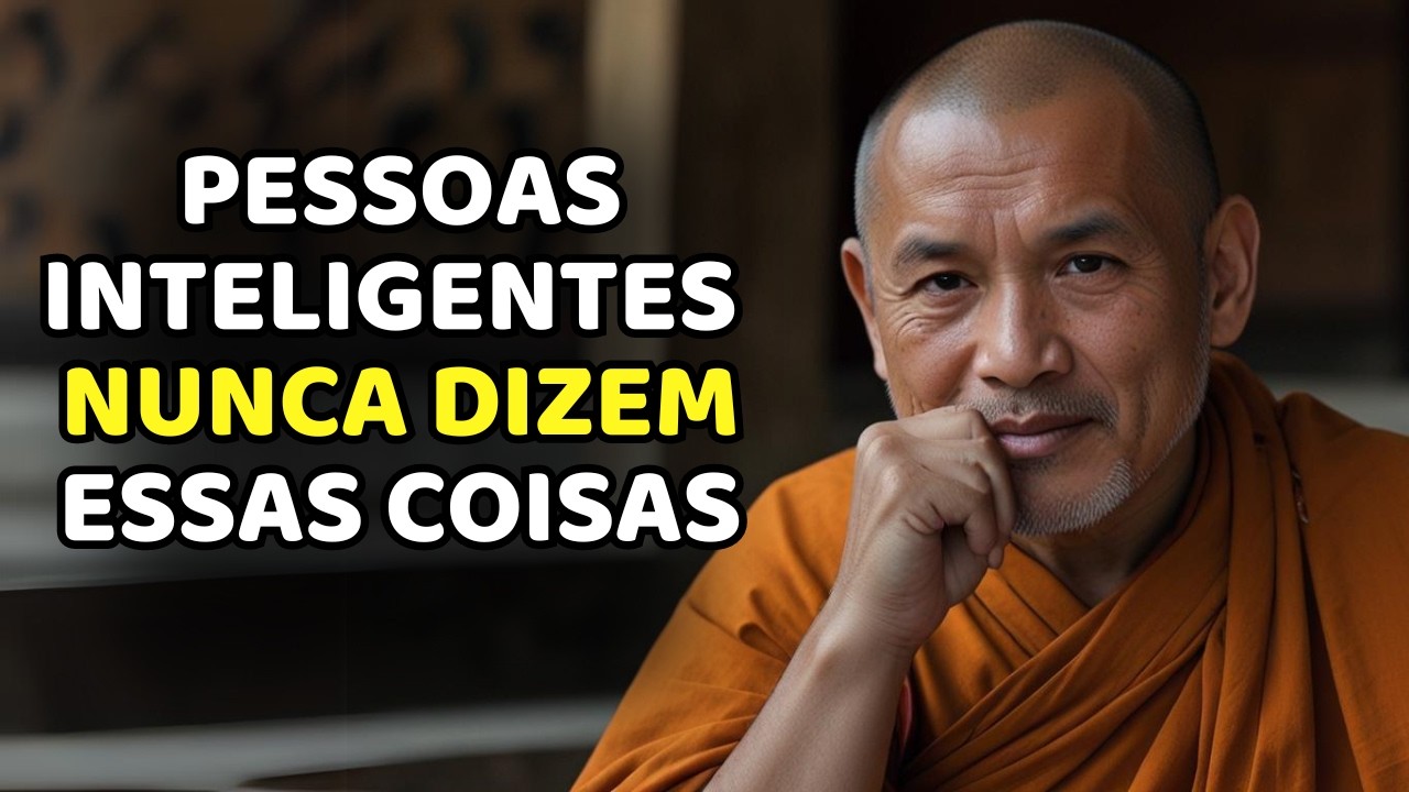 12 Coisas Que Pessoas Sábias Nunca Dizem (Evite Essas Armadilhas)