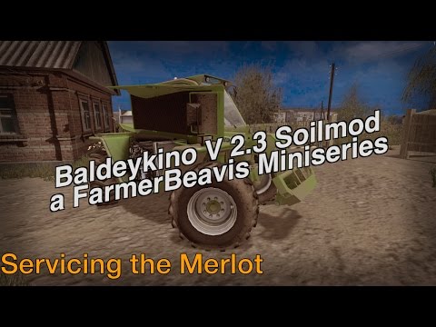 Baldeykino V 2.3 - Intermission: Servicing the Merlot