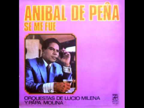 Anibal de Peña.- Tal vez Mañana