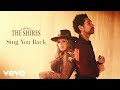 The Shires - Sing You Back (Audio)