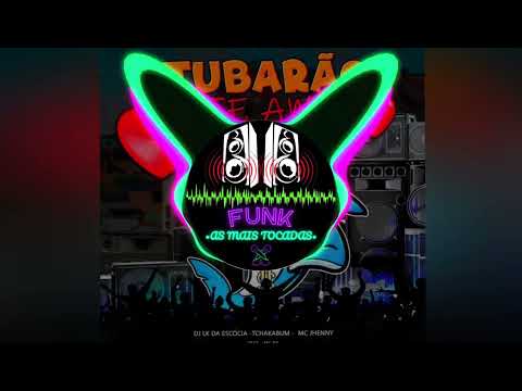 Dj LK da Escócia - Tubarão Te Amo