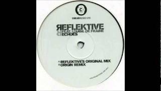 Reflektive feat Louise De Fraine - Echoes (Reflektive's Original Mix)