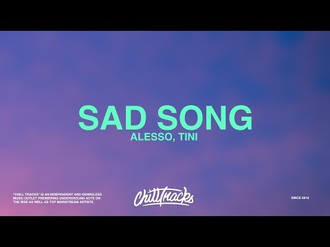 Alesso – Sad Song (Lyrics) ft. TINI