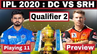 DC VS SRH QUALIFIER 2 | DREAM11 IPL2020 | HIGHLIGHTS #C19