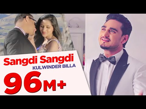 Sangdi Sangdi | Kulwinder Billa | Full Song HD |  Japas Music