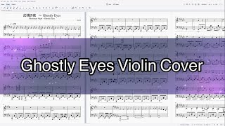 Ghostly Eyes Violin Cover