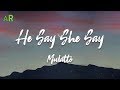 Mulatto - He Say She Say (lyrics)