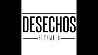 Desechos - Rapso ft Zurdo
